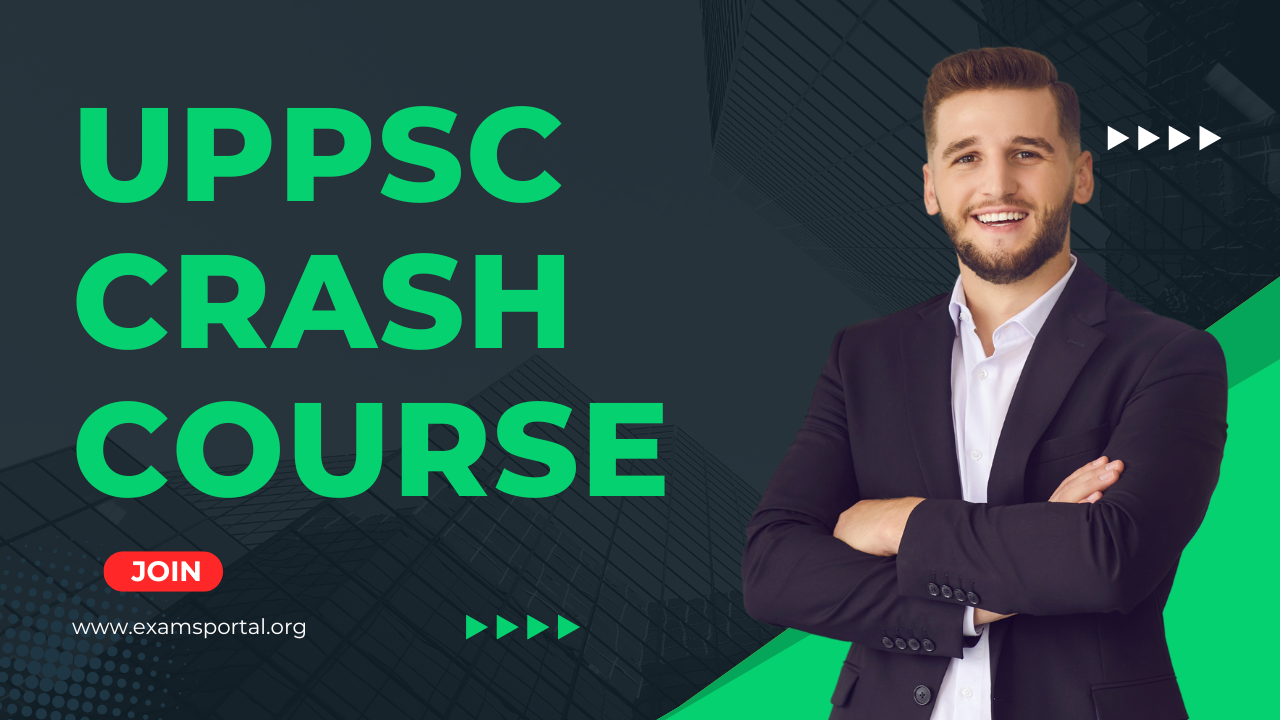 UPPCS Crash Course : UPPSC Prelims