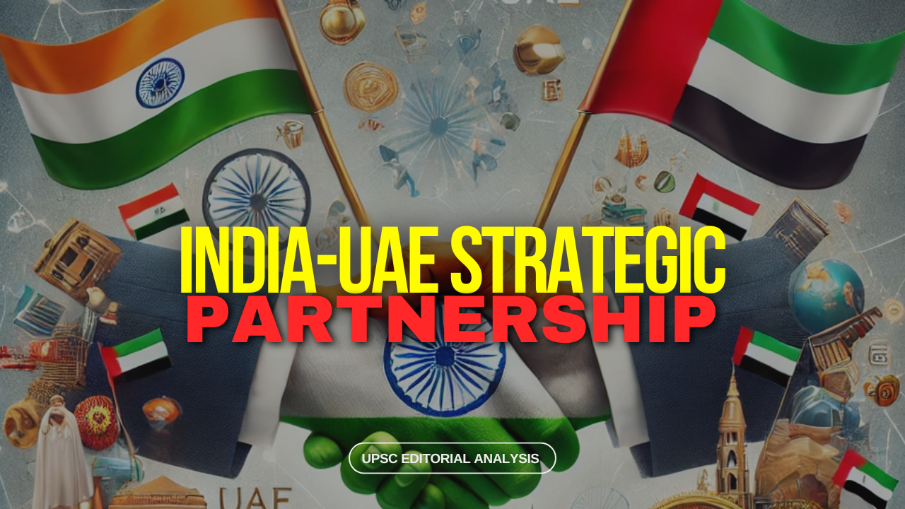 India-UAE Strategic Partnership